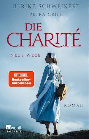 Cover for Ulrike Schweikert · Die Charité: Neue Wege (Book) (2022)