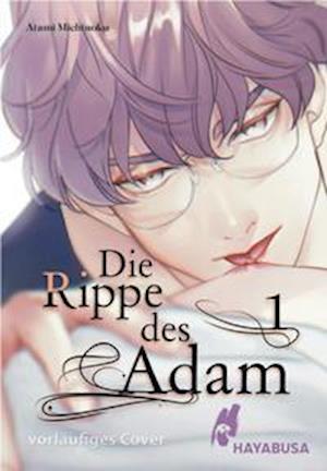 Cover for Atami Michinoku · Die Rippe des Adam 1 (Paperback Book) (2021)