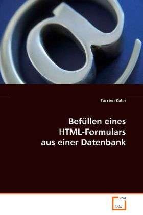 Cover for Kuhn · Befüllen eines HTML-Formulars aus (Bog)
