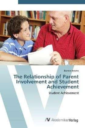 Cover for Jerome · The Relationship of Parent Invol (Buch) (2012)