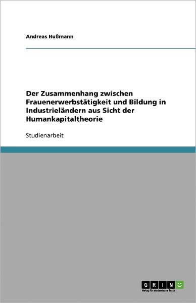 Cover for Hußmann · Der Zusammenhang zwischen Fraue (Book) [German edition] (2008)