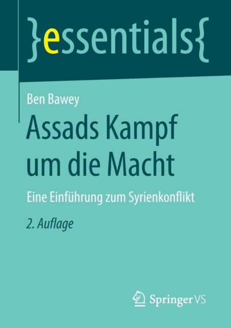 Cover for Bawey · Assads Kampf um die Macht (Buch) (2016)