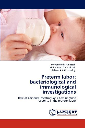 Cover for Taiseer A.k.al-hussainy · Preterm Labor: Bacteriological and Immunological Investigations: Role of Bacterial Infections and Host Immune Response in the Preterm Labor (Paperback Bog) (2012)