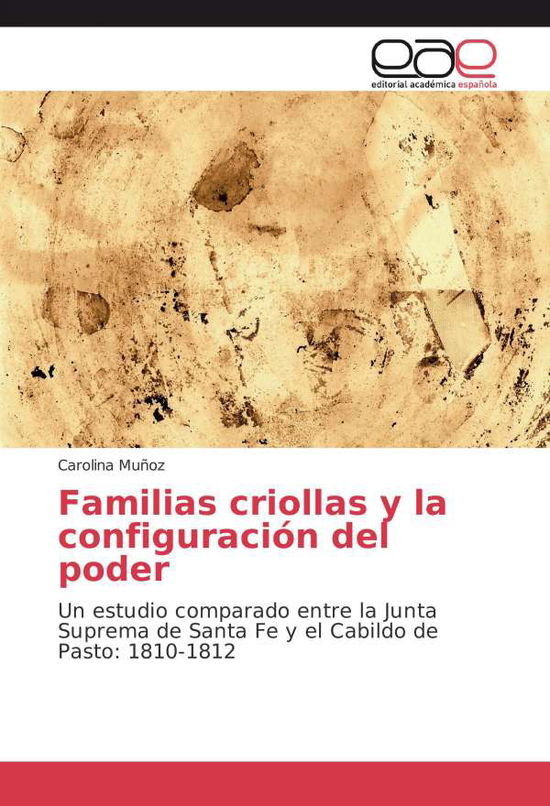 Cover for Muñoz · Familias criollas y la configurac (Book)