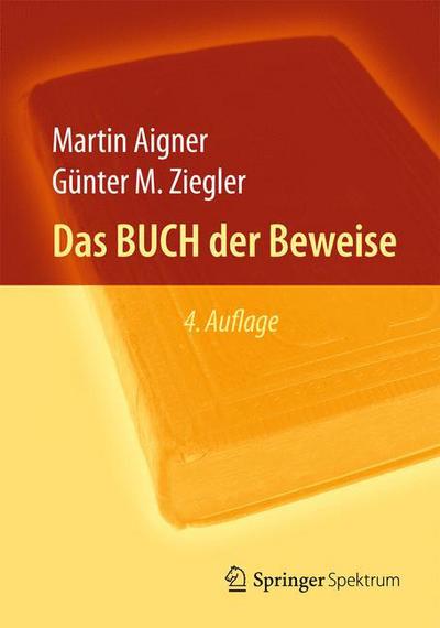 Das BUCH der Beweise - Martin Aigner - Books - Springer Berlin Heidelberg - 9783662444566 - September 24, 2014