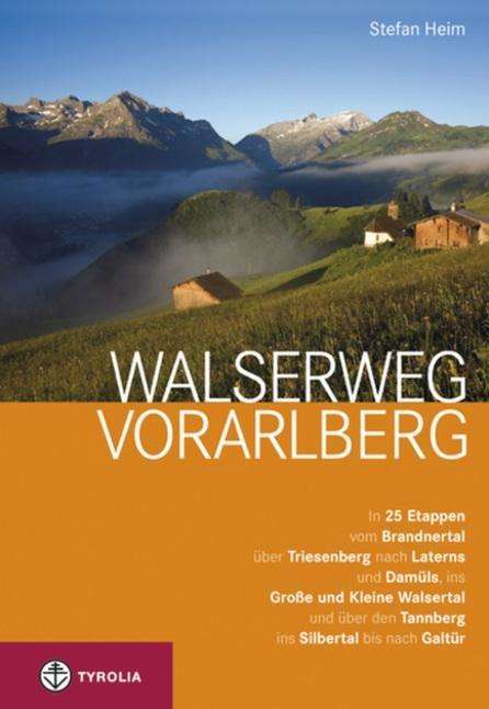 Cover for Heim · Walserweg Vorarlberg (Book)