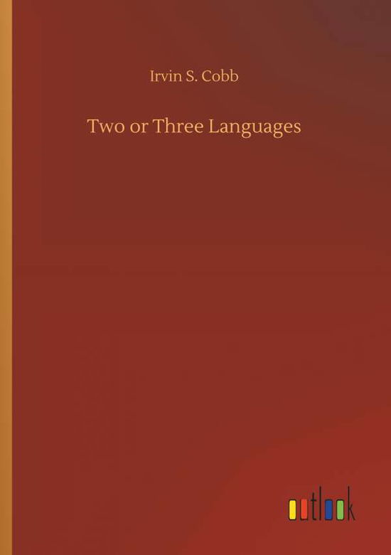 Cover for Cobb · Two or Three Languages (Bok) (2018)