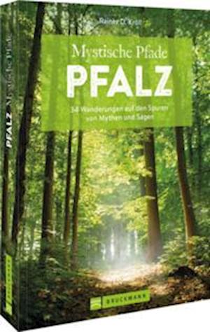 Cover for Rainer D. Kröll · Mystische Pfade Pfalz (Book) (2022)