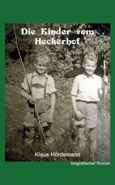 Cover for Klaus Hordemann · Die Kinder Vom Heckerhof (Paperback Book) (2015)