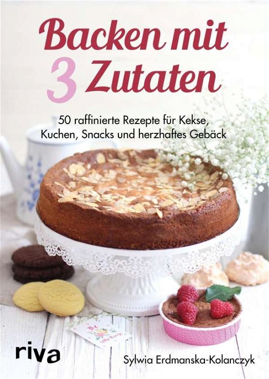 Cover for Erdmanska-Kolanczyk · Backen mit 3 Zutate (Bog)