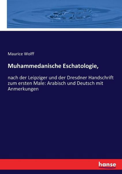 Cover for Wolff · Muhammedanische Eschatologie, (Buch) (2019)