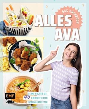 Cover for Alles Ava · Alles Ava  Das Kochbuch für Teenager (Buch) (2023)