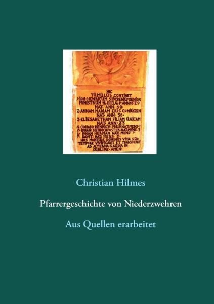 Cover for Hilmes · Pfarrergeschichte von Niederzweh (Bok) (2019)