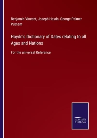 Cover for Benjamin Vincent · Haydn's Dictionary of Dates relating to all Ages and Nations (Paperback Book) (2021)