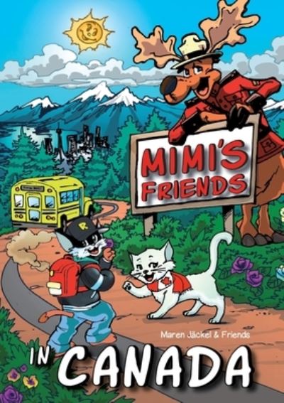 Cover for Maren Jäckel · Mimi's Friends in Canada (Paperback Book) (2021)