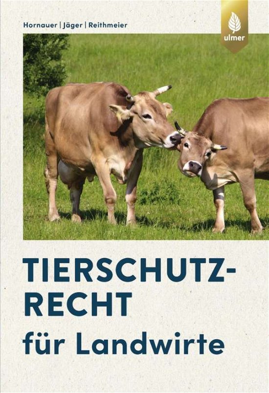 Cover for Hornauer · Tierschutzrecht für Landwirte (Book)