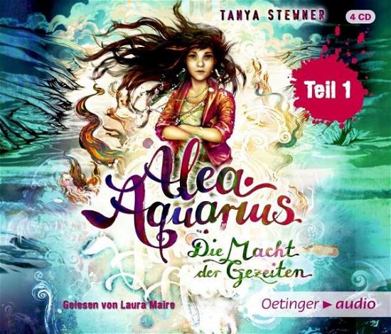 Alea Aquarius.die Macht Der Gezeiten 4/1 - Tanya Stewner - Books - OETINGER A - 9783837310566 - June 18, 2018