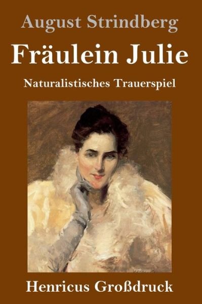 Cover for August Strindberg · Fraulein Julie (Grossdruck) (Hardcover bog) (2019)