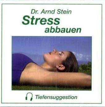 Cover for A. Stein · Streß abbauen,1CD-A (Bog)