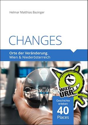 Cover for Helmar Matthias Bazinger · CHANGES. Orte der Veränderung (Book) (2024)