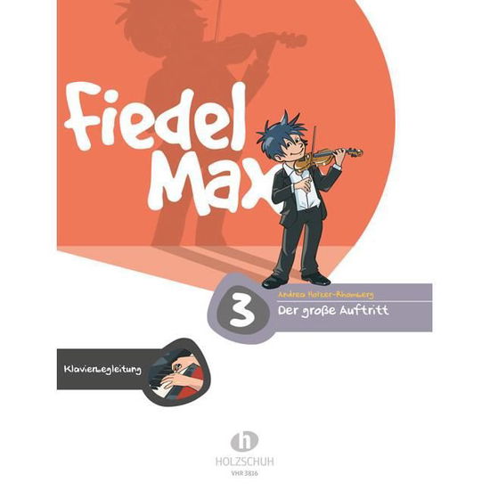 Cover for Andrea Holzer-Rhomberg · Fiedel-Max - Der große Auftritt 3 (Pamphlet) (2006)