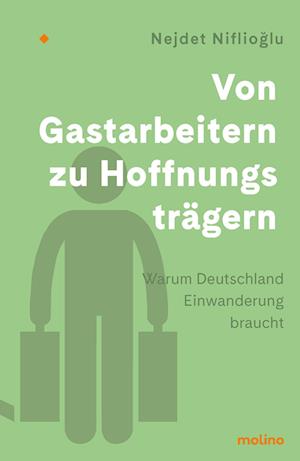 Cover for Nejdet Niflioğlu · Von Gastarbeitern zu Hoffnungsträgern (Book) (2023)