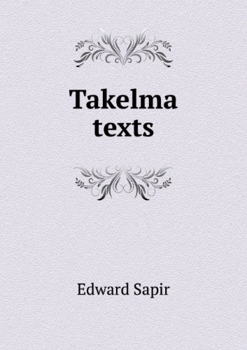 Cover for Edward Sapir · Takelma Texts (Paperback Book) (2013)