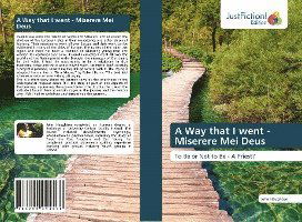 Cover for Haughton · A Way that I went - Miserere M (Book)