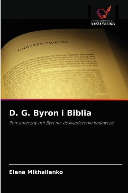 Cover for Elena Mikhailenko · D. G. Byron i Biblia (Paperback Book) (2021)