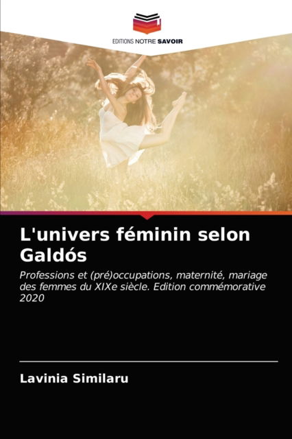 Cover for Lavinia Similaru · L'univers feminin selon Galdos (Paperback Book) (2021)