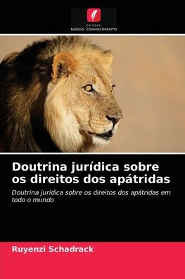 Cover for Ruyenzi Schadrack · Doutrina juridica sobre os direitos dos apatridas (Paperback Book) (2021)