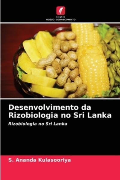 Cover for S Ananda Kulasooriya · Desenvolvimento da Rizobiologia no Sri Lanka (Paperback Book) (2021)