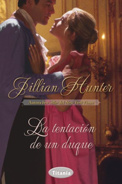 Cover for Jillian Hunter · Tentacion De Un Duque, La (Paperback Book) [Spanish, Tra edition] (2014)