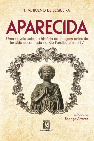 Cover for Francisco Maria Bueno de Sequeira · Aparecida (Paperback Book) (2019)