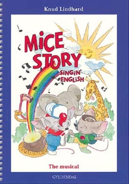 Cover for Knud Lindhard · Mice Story - Singin' English (Heftet bok) [1. utgave] (2005)