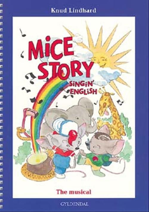 Cover for Knud Lindhard · Mice Story - Singin' English (Sewn Spine Book) [1. wydanie] (2005)