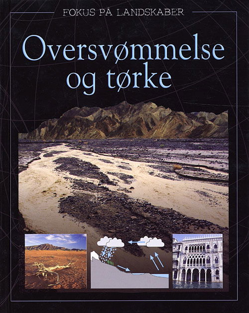 Cover for Clive Gifford · Fokus på landskaber.: Oversvømmelse og tørke (Bound Book) [1. wydanie] (2006)