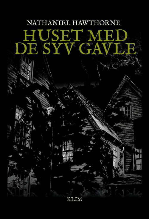 Cover for Nathaniel Hawthorne · Huset med de syv gavle (Sewn Spine Book) [1.º edición] (2016)