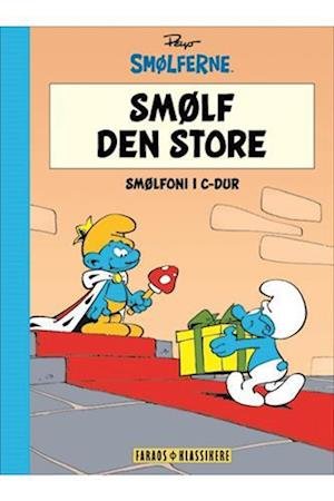 Cover for Peyo · Smølferne: Smølf den store (Bound Book) [3º edição] (2023)
