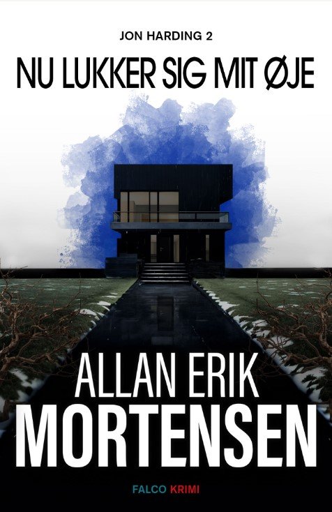 Cover for Allan Erik Mortensen · Jon Harding: Nu lukker sig mit øje (Bound Book) [1.º edición] (2024)