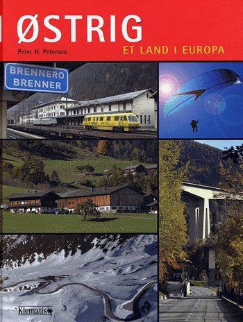Cover for Peter H. Petersen · Østrig - et land i Europa (Gebundesens Buch) [1. Ausgabe] (2005)