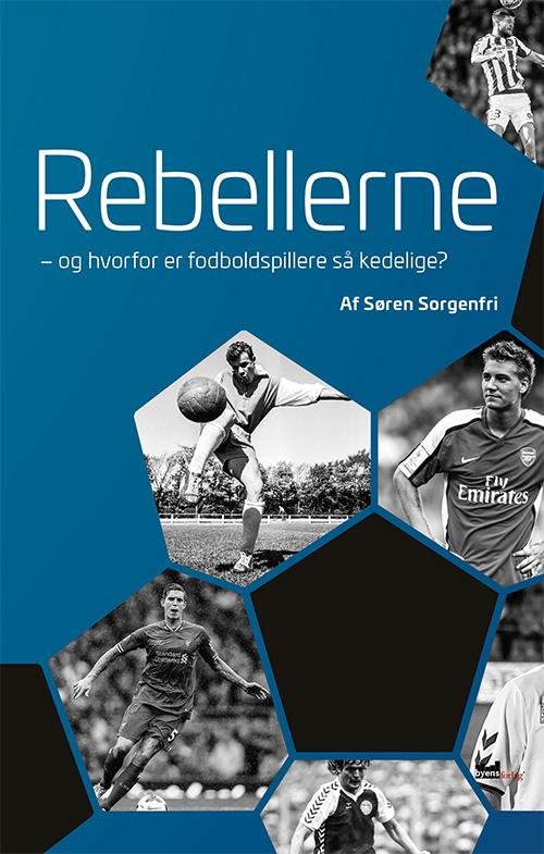Cover for Søren Sorgenfri · Rebellerne (Hæftet bog) (2016)