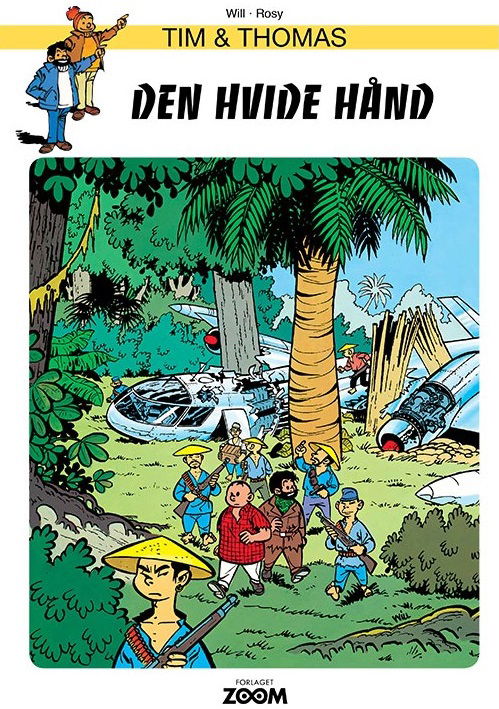 Tim & Thomas: den Hvide Hånd - Will - Bücher - Forlaget Zoom - 9788793244566 - 1. September 2016