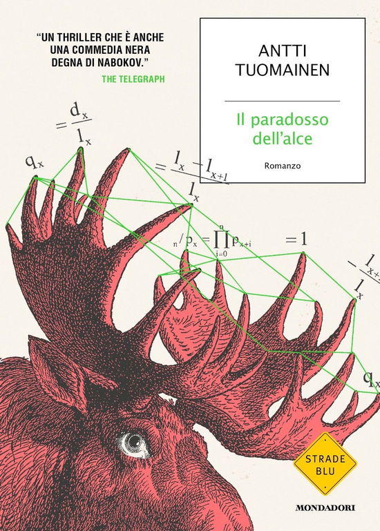 Cover for Antti Tuomainen · Il Paradosso Dell'alce (Buch)