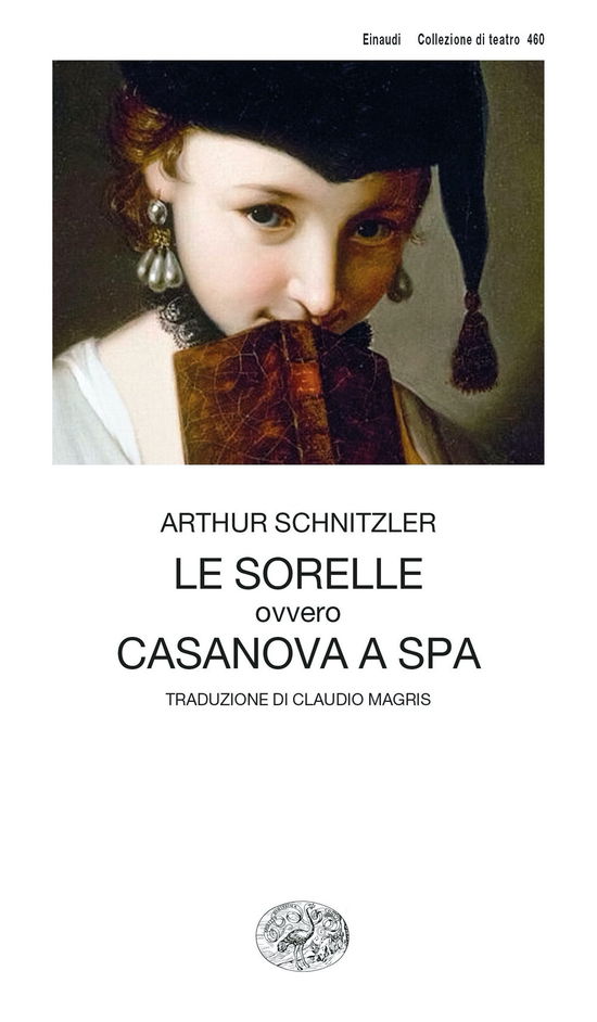 Cover for Arthur Schnitzler · Le Sorelle Ovvero Casanova A Spa (Book)