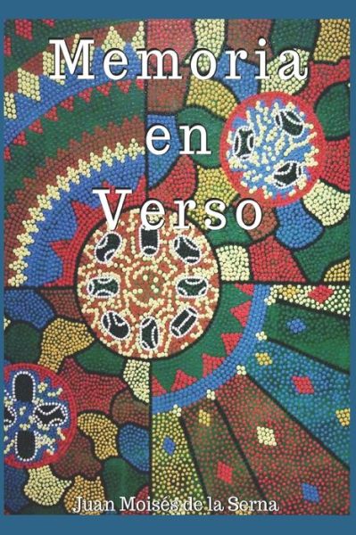 Cover for Juan Moises de la Serna · Memoria En Verso (Paperback Bog) (2019)