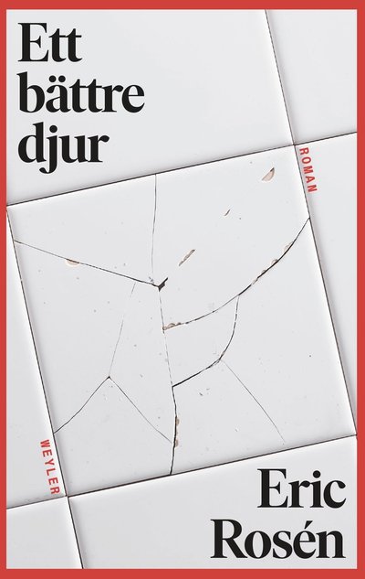 Cover for Eric Rosén · Ett bättre djur (ePUB) (2022)