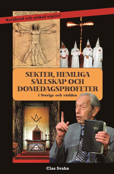 Cover for Clas Svahn · Sekter, hemliga sällskap och domedagsprofeter (Bound Book) (2012)