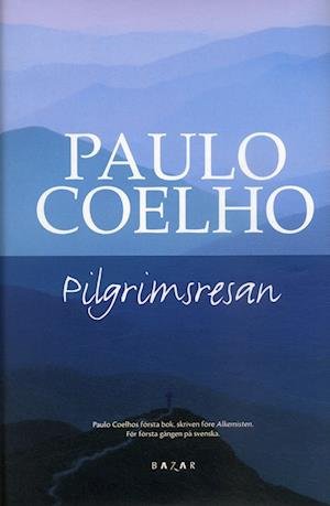 Cover for Paulo Coelho · Pilgrimsresan (Indbundet Bog) (2006)