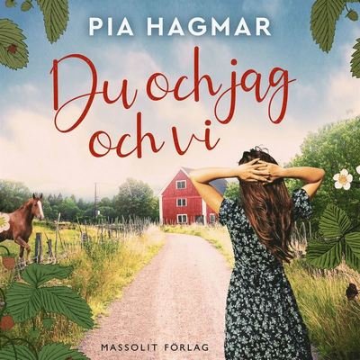 Cover for Pia Hagmar · Du och jag och vi (Hörbuch (MP3)) (2021)